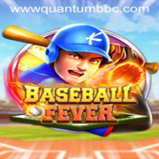 BaseballFever: A Quantum Leap in Gaming
