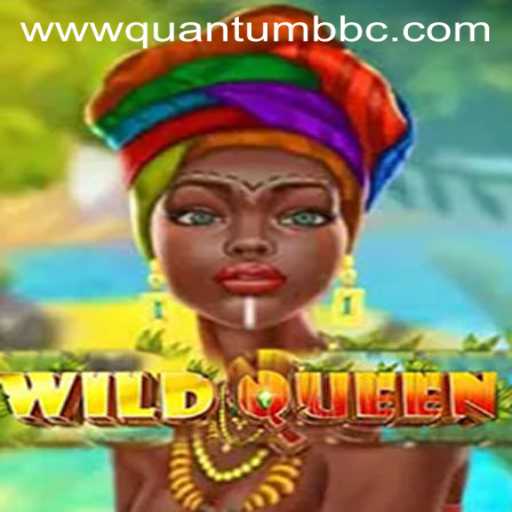 WildQueen: The Enchanting Journey into Quantum Realms